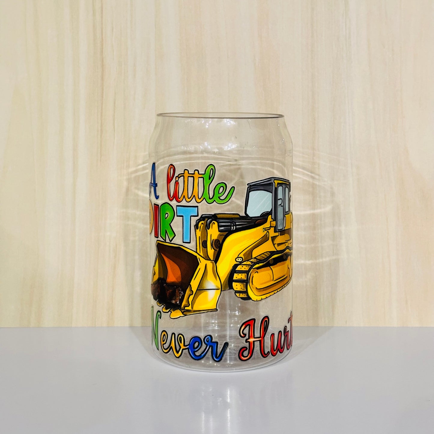 A Little Dirt Never Hurt 2 Printed Drinking Cup