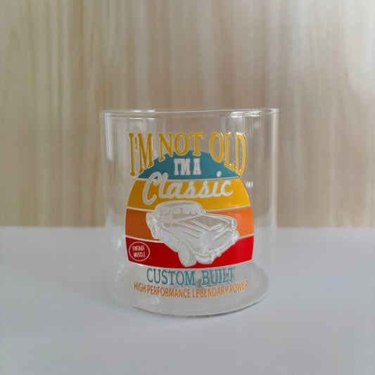 400ml Drinking Glass - I'm not OLD... I'm a CLASSIC