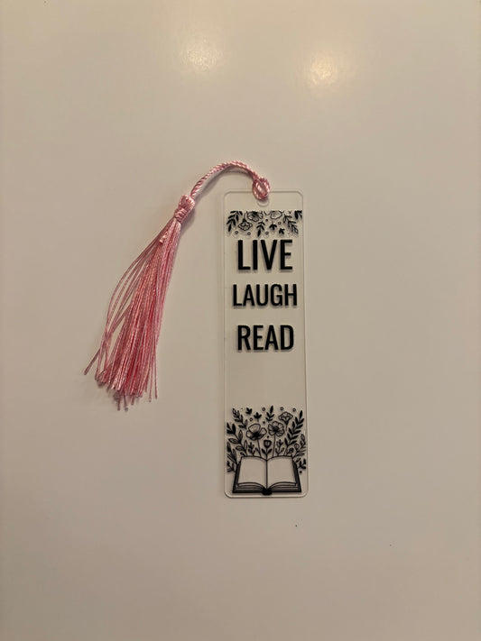 Acrylic Bookmark with Tassel - LIVE, LAUGH, READ