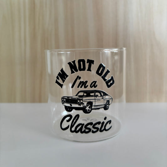400ml Drinking Glass - I'm not OLD... I'm a CLASSIC - black