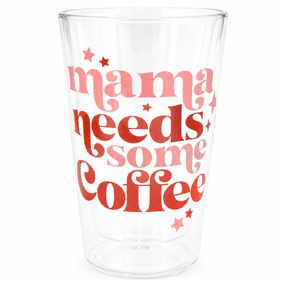 400ml Double Walled Drinking Glass - Mama Needs Some Coffee Print